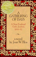A Gathering of Days: A New England Girl's Journal, 1830-32