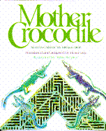 Mother Crocodile: An Uncle Amadou Tale from Sengal