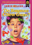 Do Bananas Chew Gum?