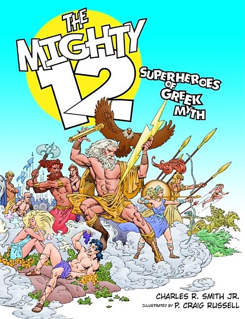 Mighty 12, The: Superheroes of Greek Myth