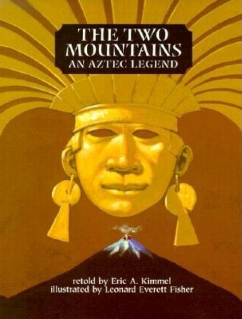 Two Mountains, The: An Aztec Legend
