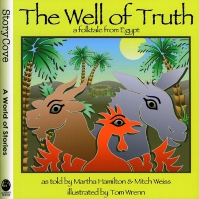 Well of Truth, The: A Folktale from Egypt