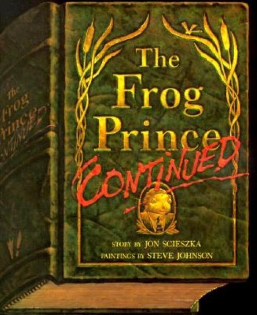 Frog Prince, Continued, The