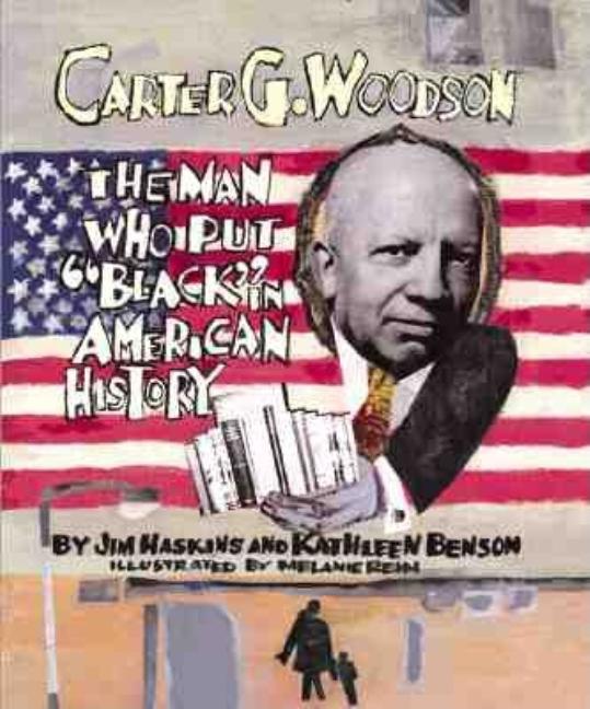 Carter G. Woodson: The Man Who Put “Black” in American History