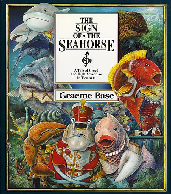 Sign of the Seahorse, The: A Tale of Greed and High Adventure in Two Acts