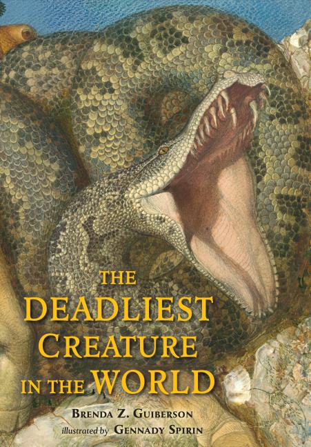 Deadliest Creature in the World, The