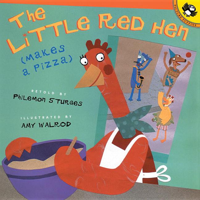 Little Red Hen Makes a Pizza, The