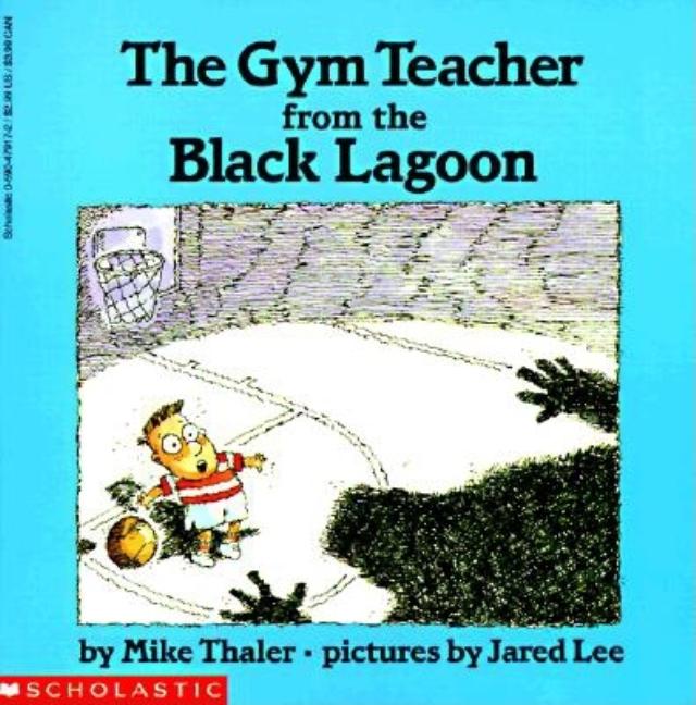 Gym Teacher from the Black Lagoon, The