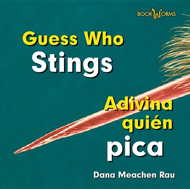 Guess Who Stings / Adivina quien pica