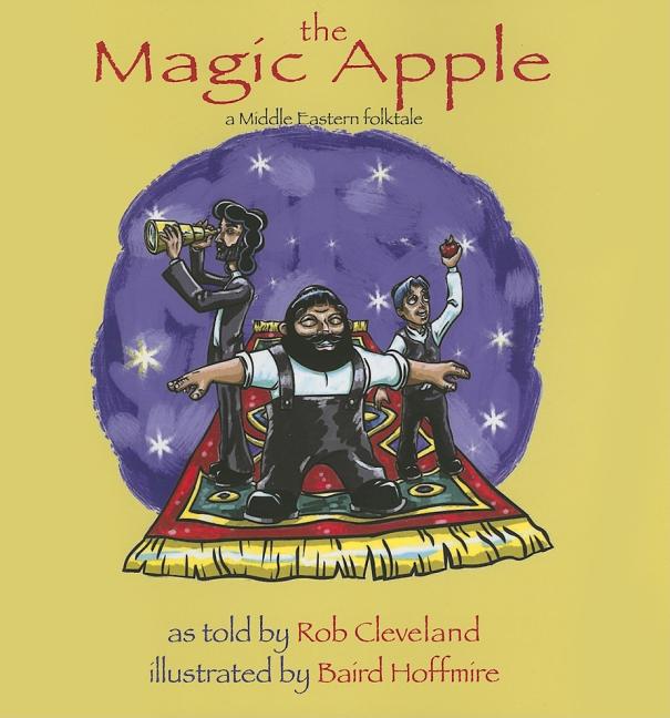 Magic Apple, The: A Middle Eastern Folktale