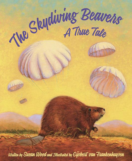 Skydiving Beavers, The: A True Tale