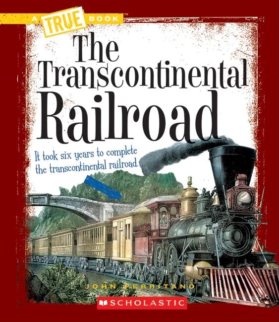 Transcontinental Railroad, The