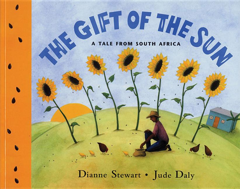 Gift of the Sun, The: A Tale from South Africa