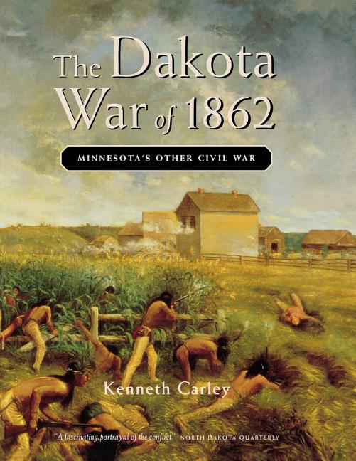 Dakota War of 1862, The