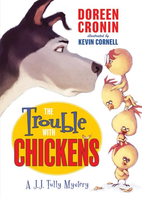 Trouble with Chickens, The