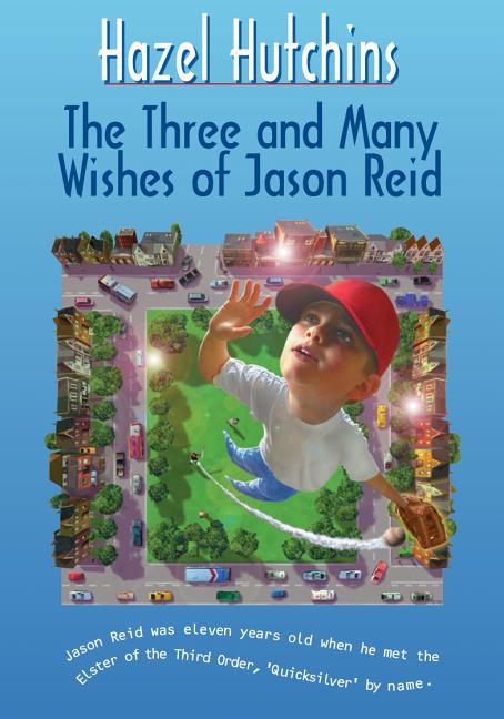 Three and Many Wishes of Jason Reid, The