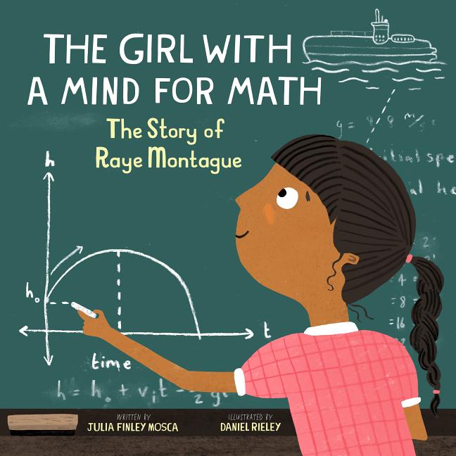 Girl with a Mind for Math, The: The Story of Raye Montague