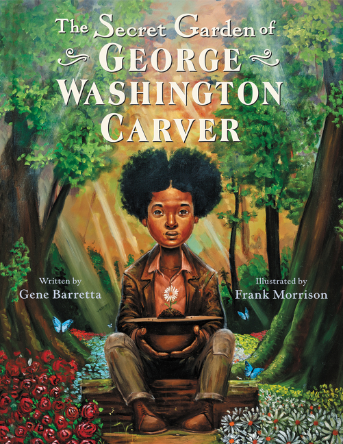 Secret Garden of George Washington Carver, The