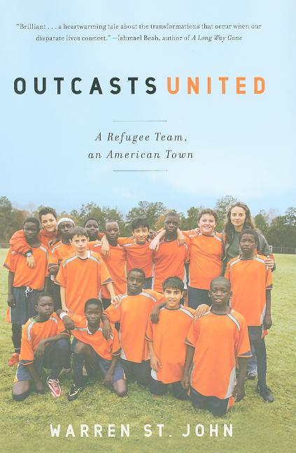Outcasts United: A Refugee Team, An American Town