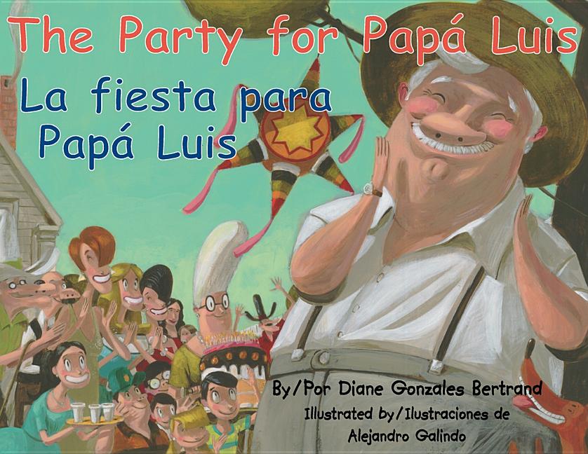 Party for Papa Luis / La fiesta para Papá Luis, The