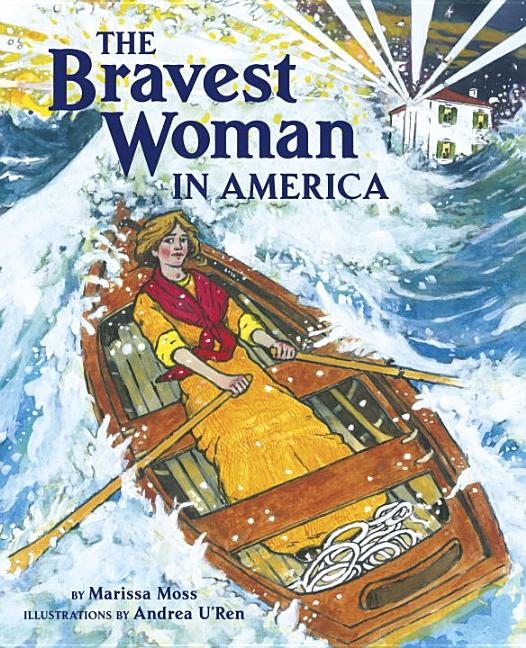 Bravest Woman in America, The