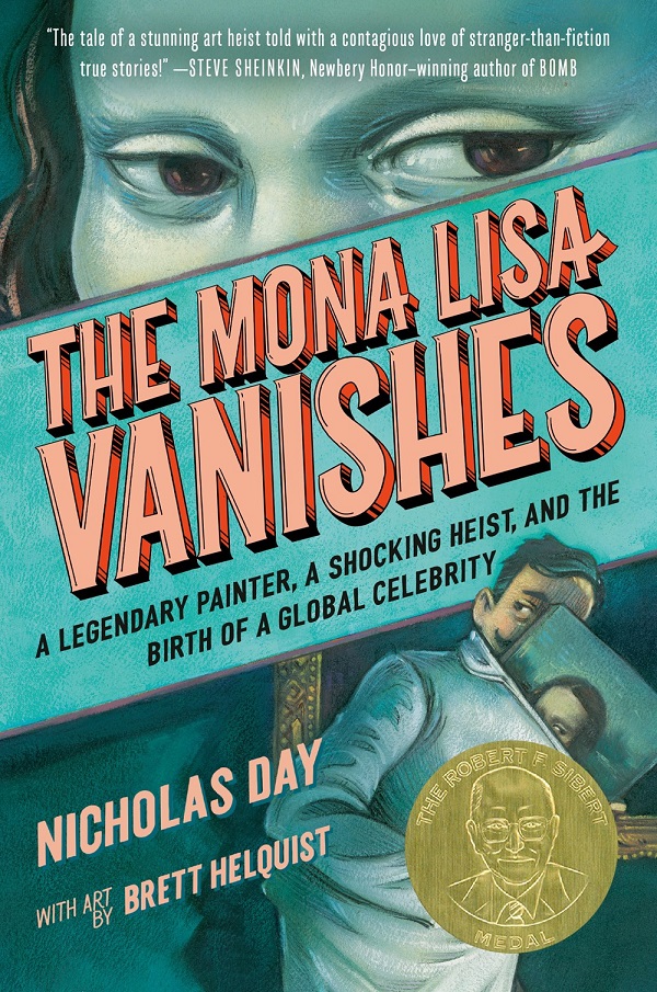Mona Lisa Vanishes, The: A Legendary Painter, a Shocking Heist, and the Birth of a Global Celebrity