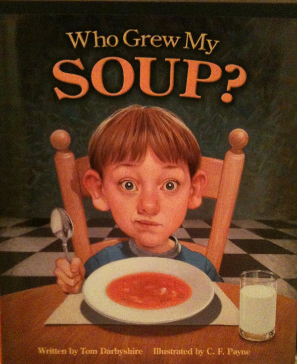 Who Grew My Soup? 