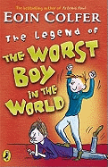 The Legend of the Worst Boy in the World