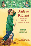 Rags and Riches: Kids in the Time of Charles Dickens: A Companion to a Ghost Tale for Christmas Time