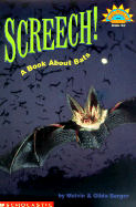 Screech!: A Book about Bats