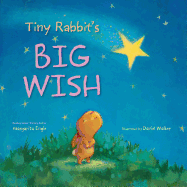 Tiny Rabbit's Big Wish