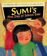 Sumi's First Day of School Ever