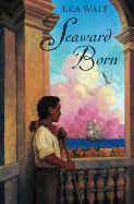 Seaward Born