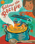 Follow the Recipe: Poems about Imagination, Celebration, and Cake