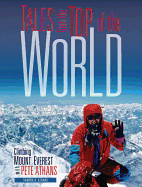 Tales from the Top of the World: Climbing Mount Everest with Pete Athans