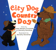 City Dog, Country Dog: Adapted from an Aesop Fable