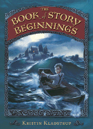 The Book of Story Beginnings