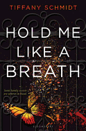 Hold Me Like a Breath: Once Upon a Crime Family