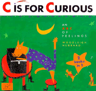 C is for Curious: An ABC of Feelings