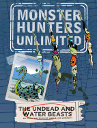 The Undead and Water Beasts