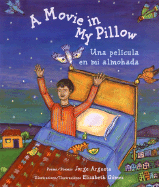 A Movie in My Pillow / Una película en mi almohada
