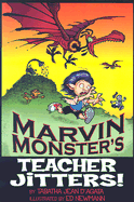 Marvin Monster's Teacher Jitters
