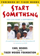 Start Something: You Can Make a Difference