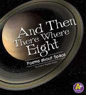 And Then There Were Eight: Poems about Space