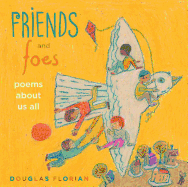 Friends and Foes: Poems about Us All