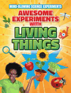 Awesome Experiments with Living Things