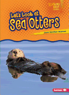 Let's Look at Sea Otters