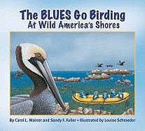 The Blues Go Birding at Wild America's Shores