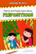 Patrick and Paula Learn about Prepositions