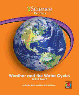 Weather and the Water Cycle: Will It Rain?